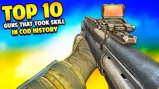 Top 10 GUNS THAT TAKE SKILL in Cod History
