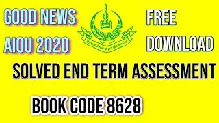 AIOU End Term Assessment book 8628 | Solved ETA 2020