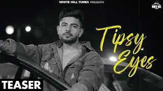 Tipsy Eyes ( Official Teaser)| Maddy ft. Shweta | Punjabi Song | Punjabi Gana