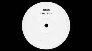 Dubkasm – Kings Music (Cut 2) – DUBK-030