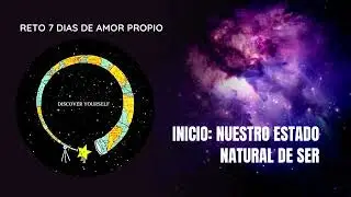 Reto 7 días de Amor Propio: Introducción