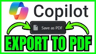 How To EXPORT Microsoft Copilot Conversations To A PDF (QUICK & EASY) 2026