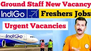 Ground staff job vacancy | Indigo airlines vacancy 2022 |  Airport job vacancy 2022 | @flyairAcademy