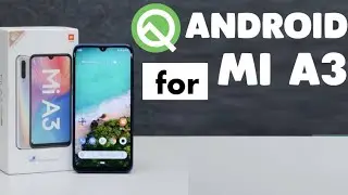 Mi A3 android 10 update | android update for mi a3