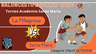 Torneo Santa María: 🏀La milagrosa 🆚 Santa María