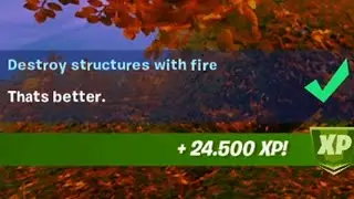 DESTROY STRUCTURES WITH FIRE CHALLENGE QUEST GUIDE | Fortnite