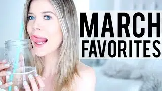 MARCH FAVORITES