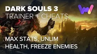 Dark Souls 3 Trainer +20 (Ft. Unlimited Health, Max Stats, Freeze Enemies)