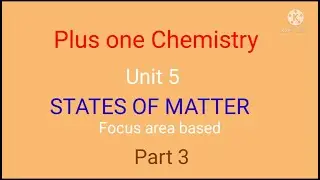 Charles' law Plus one Chemistry Focus area based class. Part 3