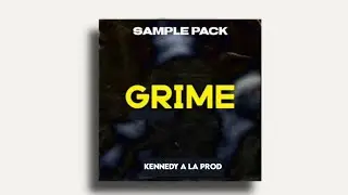 KENNEDY - 808, GRIME & SLIDE SAMPLE PACK 2023