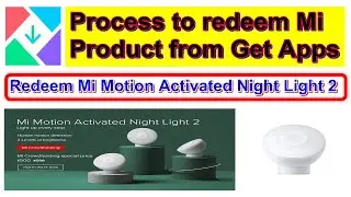 Get Free product from mi store||How to redeem mi product from Get Apps|| Mi Get apps tips and tricks