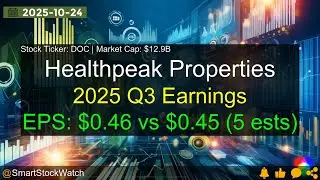 Healthpeak Properties (DOC|$12.9B) - 2025 Q3 Earnings Analysis