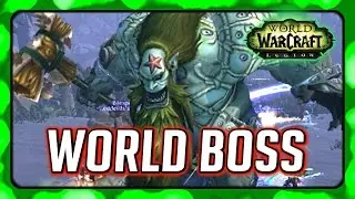WOW Legion ► Flotsam - Weekly World Boss