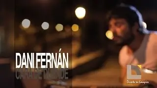 Directo en Lavapi&eacute;s - Dani Fern&aacute;n - Cara de Duende