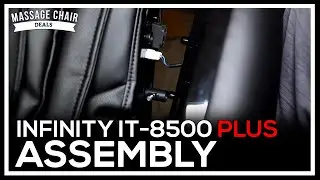 Infinity IT-8500 Plus Massage Chair Assembly