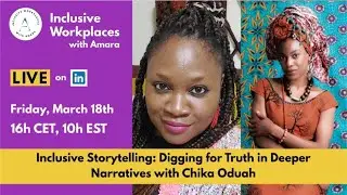 Inclusive Storytelling: Digging for Truth in Deeper Narratives