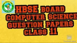 HBSE board computer science question papers 2016 '17 and 18 only for class11 #computereducationpoint