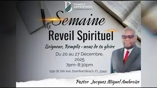 SEMAINE DE PRIERE DE FIN D'ANNEE | Samedi 27, Decembre 2025 | TADB