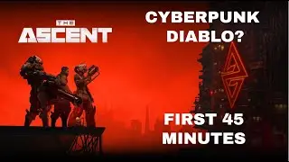 The Ascent - Diablo meets Cyberpunk? First 45 mins -  Action RPG Twin Stick- 3440x1440 Ultrawide.