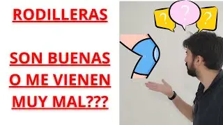 🦵CU&Aacute;NDO HAY QUE USAR RODILLERA? SON BUENAS O MALAS LAS RODILLERAS?🤔