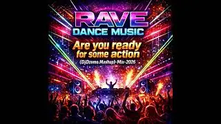 Are you ready for some action  DjDzemo Mashup Mix 2026