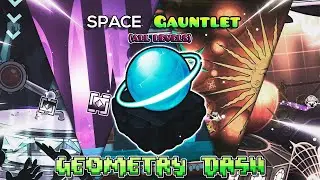 Gauntlets Geometry Dash [2.2] - 