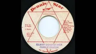 Charlie Chaplin - Gilbert Disaster Over
