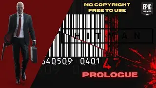 Hitman - Prologue - NO COPYRIGHT GAMEPLAY - FREE TO USE