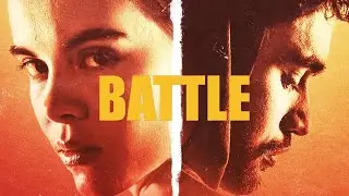 Battle (2018) HD Trailer (English Subtitled)