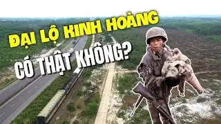 ĐẠI LỘ KINH HOÀNG có Thật Sự Tồn Tại hay chỉ là tin đồn?