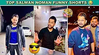 TOP SALMAN NOMAN FUNNY SHORTS 😂 | Salman Noman Official | COMPILATION VIDEOS 001