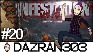 INFESTATION: SURVIVOR STORIES | Livestream #20 | Gameplay/Commentary/Facecam Dazran303