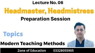 Lec 06 PPSC Headmaster, Headmistress B24