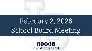 February 2, 2026 School Board Meeting