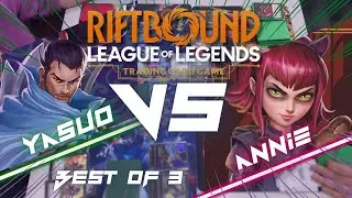 Yasuo VS Annie - Riftbound TCG - Nexus Night BO3