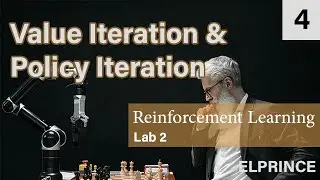 4. بالعربي التطبيق العملي (Value Iteration - Policy Iteration) في Reinforcement Learning