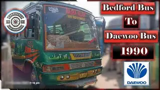 Daewoo Bus 1990 | Bedford Bus 1990 | Noor Brothers | Noor Bus Service | Bus for sale