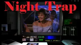 Night Trap 25th Anniversary:  PS4.  Part 1.  True (FMV) Full motion video.