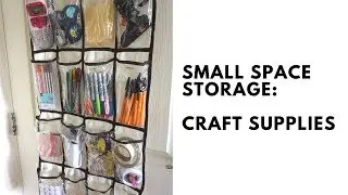 Small space storage: Craft supplies