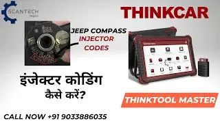 Injector Coding with Thinktool Master : In Jeep Compass | इंजेक्टर कोडिंग  कैसे करें?#injectorcoding