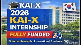 KAIST KAI-X 2026 Internship | Fully Funded Summer Research in Korea