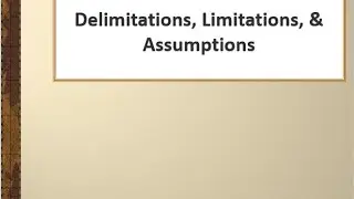 Difference Between Delimitations, Limitations, and Assumptions by Philip Adu, PhD
