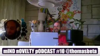 Mind Novelty Podcast #10 Thomas O'Brien