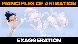 Principles Of Animation Series - Exaggeration