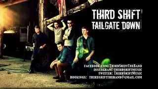 Third Shift - Tailgate Down
