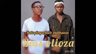 Banto pimpa Ft Dr mathauza -_Bss olioza