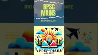BPSC MAINS | 100 Days Challenge