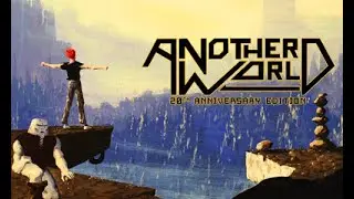 ANOTHER WORLD - CHAPTERS [FULL GAME NO COMMENTARY] 15th Anniversary Collector Edition PC - FULL HD