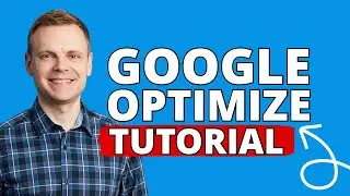 Google Optimize Tutorial 2023 &ndash;&nbsp;How To Use Google Optimize Step-By-Step