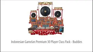 Indonesian Gamelan - Premium - 30 Player Class Pack - Buddies